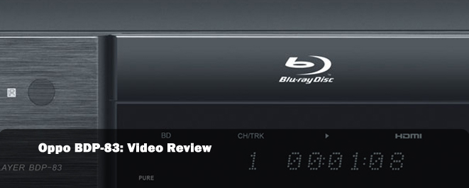 oppo bdp 83 video review